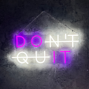 Custom LED Flex Don't Quit Neon Sign ,For Wall Room Bedroom Decor,